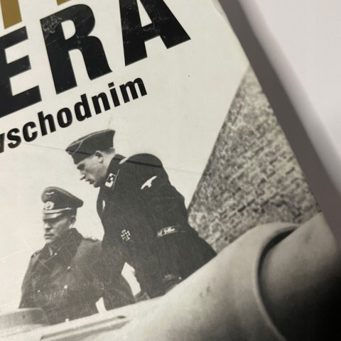 Pancerne armie Hitlera na froncie wschodnim Pancerne armie Hitlera na froncie wschodnim