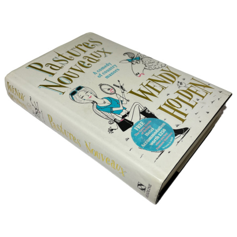 Pastures Nouveaux Wendy Holden Pastures Nouveaux Wendy Holden