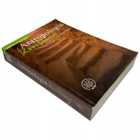 Antropologia kultury Zagadnienia i wybór tekstów Antropologia kultury Zagadnienia i wybór tekstów