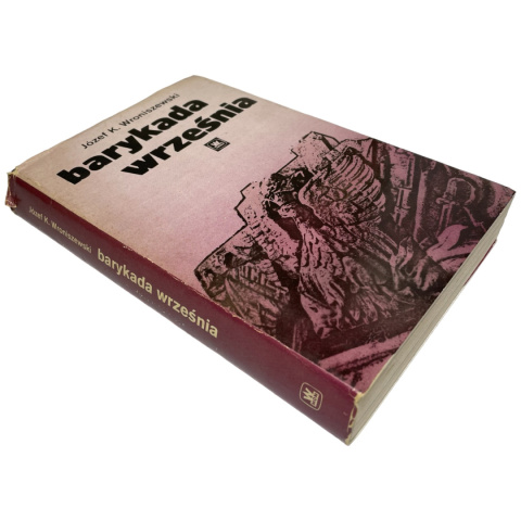 Barykada września – Józef K. Wroniszewski Barykada września – Józef K. Wroniszewski
