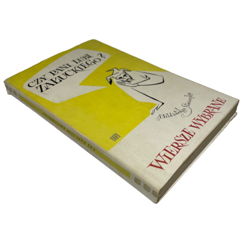 Czy pani lubi Załuckiego? Wierze wybrane (1950-1965) Marian Załucki Czy pani lubi Załuckiego? Wierze wybrane (1950-1965) Marian Załucki