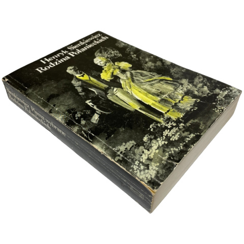 Henryk Sienkiewicz – Rodzina Połanieckich Henryk Sienkiewicz – Rodzina Połanieckich