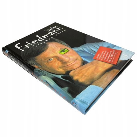 Krzywym okiem Stefan Friedmann Krzywym okiem Stefan Friedmann
