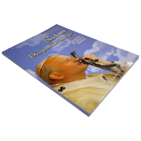 Śladami Błogosławionego. Wspomnienia, modlitwy, refleksje. Roman Czarniecki, ks. Marek Bałwas Śladami Błogosławionego. Wspomnienia, modlitwy, refleksje. Roman Czarniecki, ks. Marek Bałwas
