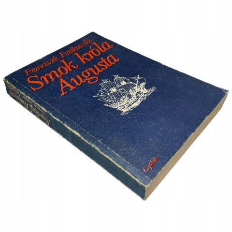Smok króla Augusta Franciszek Fenikowski Smok króla Augusta Franciszek Fenikowski