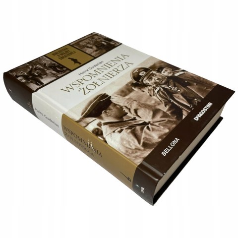 Wspomnienia żołnierza Heinz Guderian Wspomnienia żołnierza Heinz Guderian