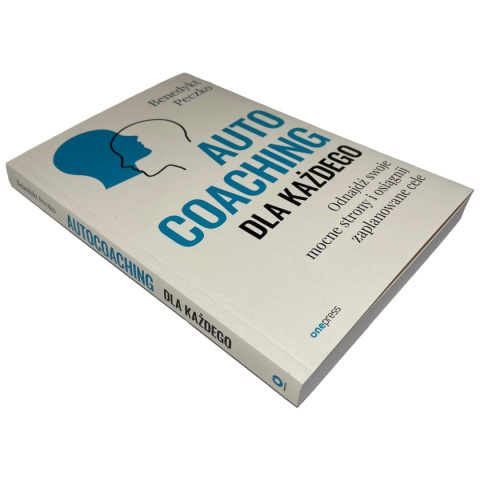 Autocoaching dla każdego. Benedykt Peczko Autocoaching dla każdego. Benedykt Peczko