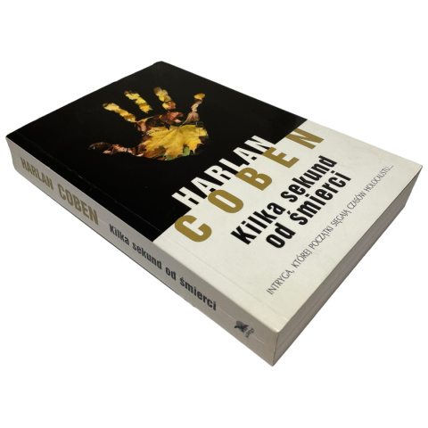 Kilka sekund od śmierci Harlan Coben Kilka sekund od śmierci Harlan Coben