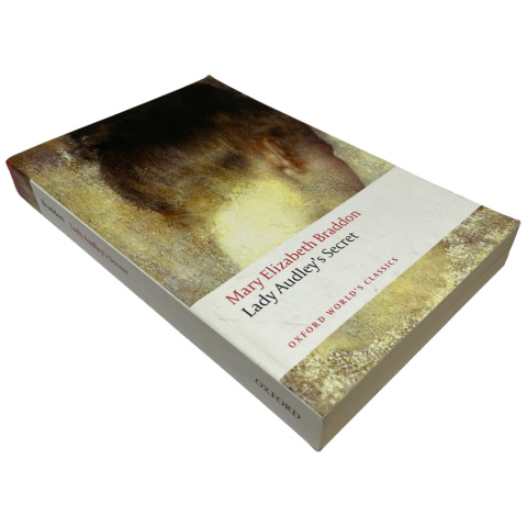 Lady Audley's Secret Mary Elizabeth Braddon Lady Audley's Secret Mary Elizabeth Braddon