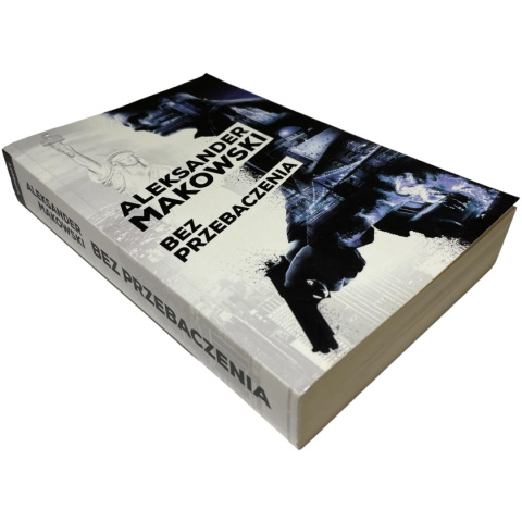 Bez przebaczenia Aleksander Makowski Bez przebaczenia Aleksander Makowski
