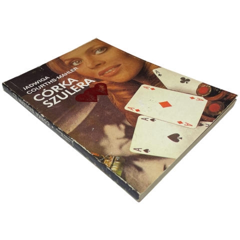 Córka szulera Jadwiga Courths-Mahler Córka szulera Jadwiga Courths-Mahler