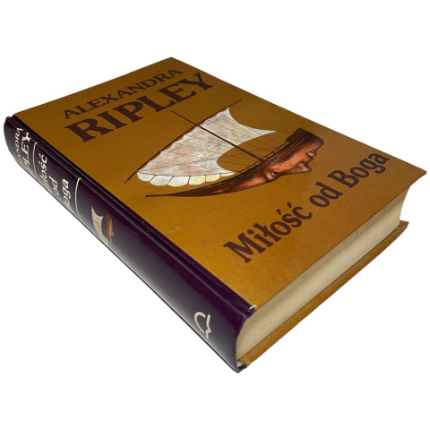 Miłość od Boga Alexandra Ripley