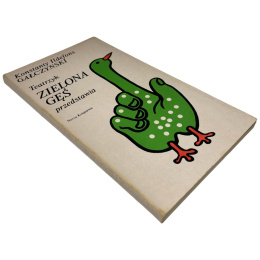 Teatrzyk zielona gęś przedstawia Konstanty Ildefons Gałczyński