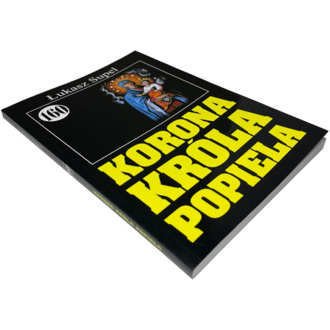 Korona króla Popiela Łukasz Supel Korona króla Popiela Łukasz Supel