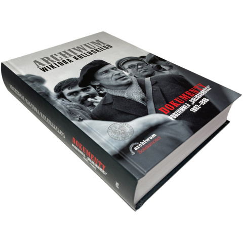 Archiwum Wiktora Kulerskiego. Dokumenty podziemnej "Solidarności" 1982-1986 Jan Olaszek Archiwum Wiktora Kulerskiego. Dokumenty podziemnej "Solidarności" 1982-1986 Jan Olaszek