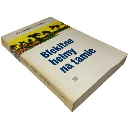 Błękitne hełmy na tamie	Jan Dobraczyński