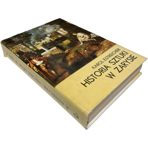 Historia sztuki w zarysie Karol Estreicher Historia sztuki w zarysie Karol Estreicher