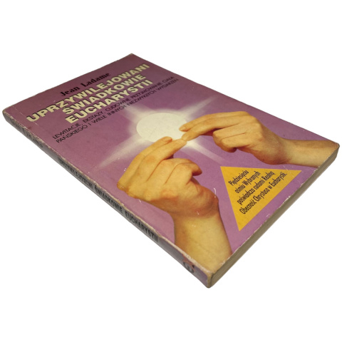 Uprzywilejowani świadkowie eucharystii Jean Ladame Uprzywilejowani świadkowie eucharystii Jean Ladame