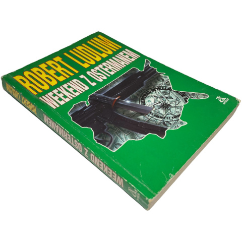 Weekend z Ostermanem Robert Ludlum Weekend z Ostermanem Robert Ludlum