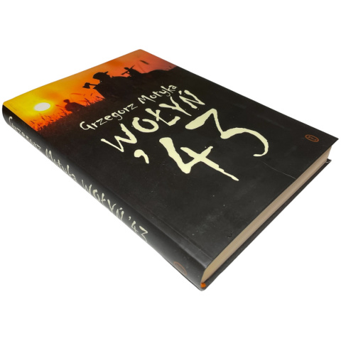Wołyń '43 Grzegorz Motyka Wołyń '43 Grzegorz Motyka